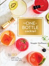 Imagen de portada para The One-Bottle Cocktail